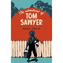 Adventures of Tom Sawyer (Arcturus Classics)
