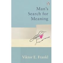Man's Search For Meaning (Rider Classics)