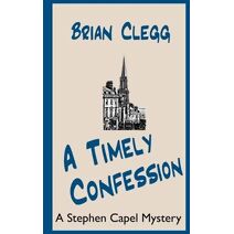 Timely Confession (Stephen Capel Murder Mysteries)