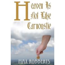 Heaven Is Not Like Carnoustie (Bruce Taylor Novels)