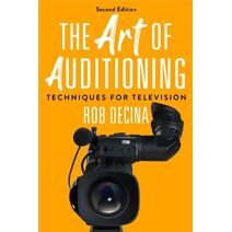 Art of Auditioning, Second Edition