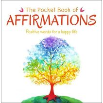Pocket Book of Affirmations (Pocket Book of ... Series)