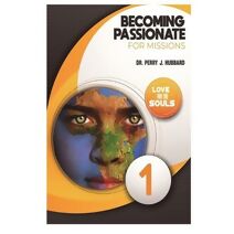 Becoming Passionate For Missions (Missional Commentary Series - NT)