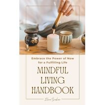Mindful Living Handbook