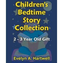 Children's Bedtime Story Collection 2 - 3 Year Old Gift