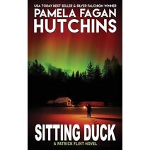 Sitting Duck (A Patrick Flint Novel)