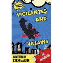Vigilantes and Villains