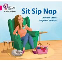 Sit Sip Nap (Collins Big Cat Phonics for Letters and Sounds)