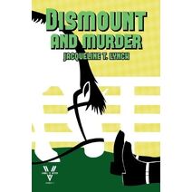 Dismount and Murder (Double V Mysteries)