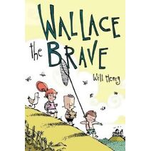 Wallace the Brave (Wallace the Brave)