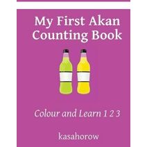 My First Akan Counting Book (Creating Safety with Akan)