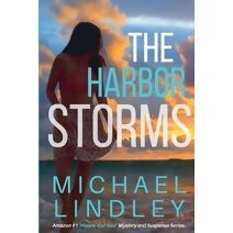 Harbor Storms (Hanna and Alex Low Country Mystery and Suspense)