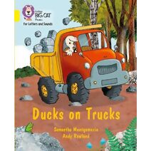 Ducks on Trucks (Collins Big Cat Phonics for Letters and Sounds)