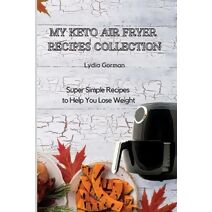My Keto Air Fryer Recipes Collection
