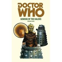 Doctor Who and the Genesis of the Daleks