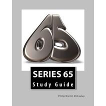 Series 65 Study Guide (Nasaa Series 63, 65, and 66 Practice Exams and Study Guides)