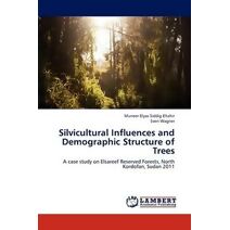 Silvicultural Influences and Demographic Structure of Trees