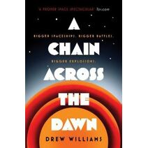 Chain Across the Dawn (Universe After)