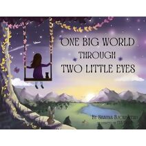 One Big World Through Two Little Eyes