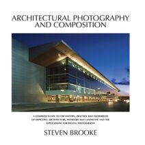 Architectural Photography and Composition