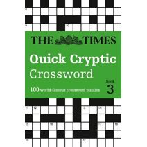 Times Quick Cryptic Crossword Book 3 (Times Crosswords)