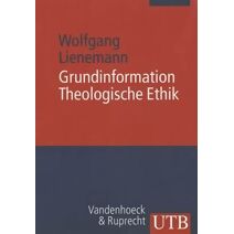 Grundinformation Theologische Ethik