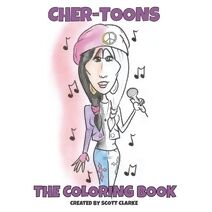 Cher-toons, Coloring Book (Cher-Toons Coloring Book)