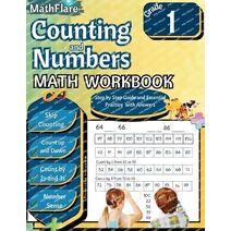 Counting and Numbers Math Workbook 1st Grade (Mathflare Workbooks)