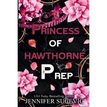 Princess of Hawthorne Prep (Special Edition) (Hawthorne Prep)