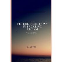 Future Directions in Tackling Recism"