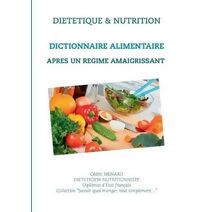 Dictionnaire alimentaire apr�s un r�gime amaigrissant