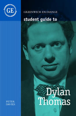 Student Guide to Dylan Thomas (Student Guides) - Peter Davies ...