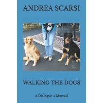 Walking The Dogs (Manuals)