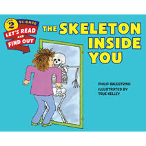 Skeleton Inside You (Lets-Read-and-Find-Out Science Stage 2)