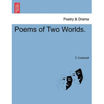 Poems of Two Worlds.