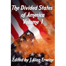 Divided States of America Volume 1 (Divided States of America)