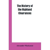 History of the Highland Clearances