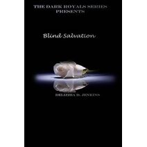 Blind Salvation (Dark Royals)
