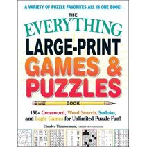 Everything Large-Print Games & Puzzles Book (Everything® Series)