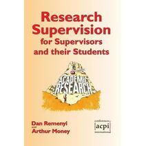 Research Supervision for Supervisors and Their Students