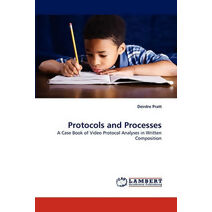 Protocols and Processes