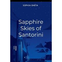 Sapphire Skies of Santorini