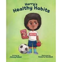 Harry's Healthy Habits