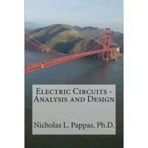 Electric Circuits - Analysis and Design (Electric and Electronic Engineering)