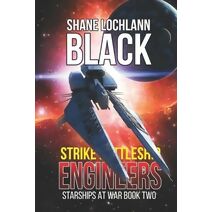 Strike Battleship Engineers (Starships at War Military Science Fiction)