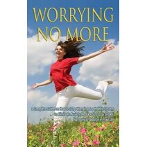 Worrying No More
