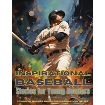 Inspirational Baseball Stories for Young Readers (Sports)