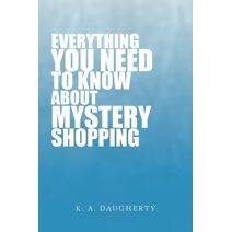 Everything You Need to Know about Mystery Shopping