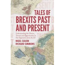 Tales of Brexits Past and Present