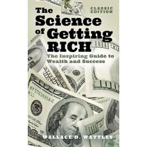 Science of Getting Rich (Arcturus Classics for Financial Freedom)